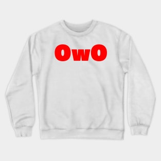 OwO Crewneck Sweatshirt